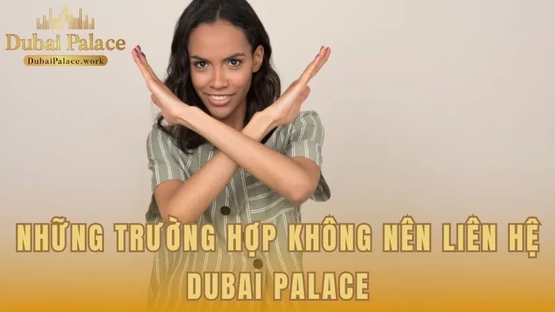 Các trường hợp không thuộc phạm vi hỗ trợ hoặc cần cân nhắc khi liên hệ